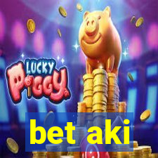 bet aki